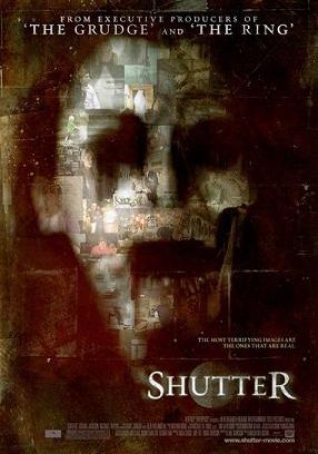 Shutter                แรงอาฆาต ภาพวิญญาณสยอง                2008